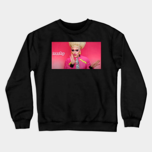 Trashy Trixie Crewneck Sweatshirt by glumwitch